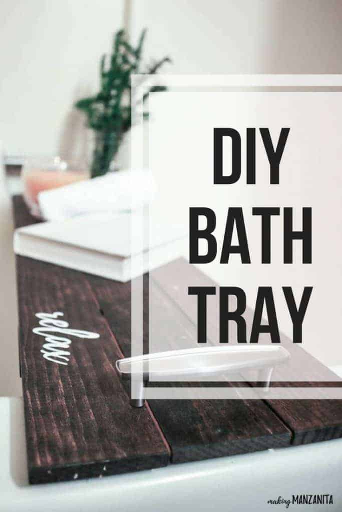 How to Make a Bath Tray