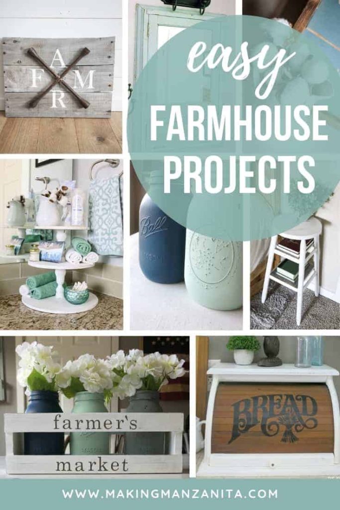 25+ Farmhouse Style Diy Projects - Making Manzanita