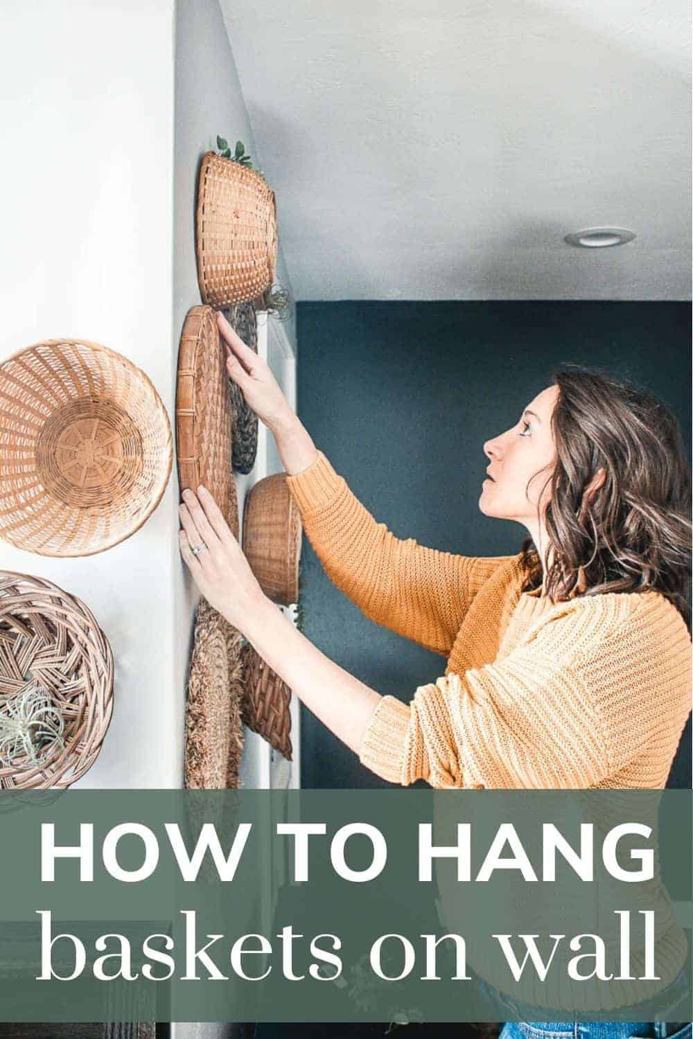 How to Create a Wicker Basket Wall Making Manzanita