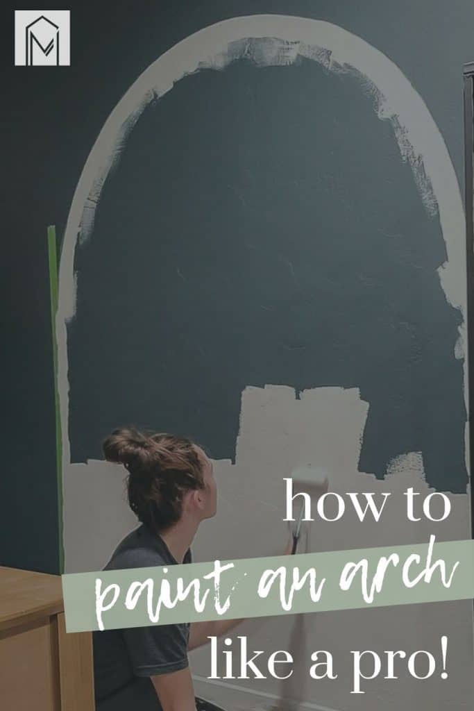 how-to-paint-an-arch-like-a-pro-making-manzanita
