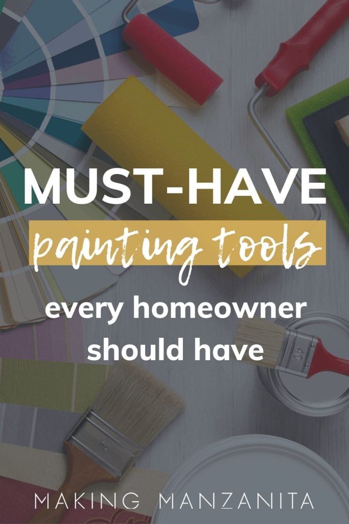 A grayed out background image of painting tools -- paint rollers, brushes, cans of paint, and paint swatches, laid out on a white surface. Text over the image reads, "must-have painting tools every homeowner should have"