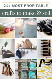 Crafts To Make And Sell: 30+ Most Profitable Ideas - Making Manzanita