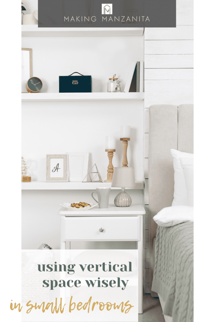 https://www.makingmanzanita.com/wp-content/uploads/2023/01/using-vertical-space-wisely-in-small-bedrooms-683x1024.png