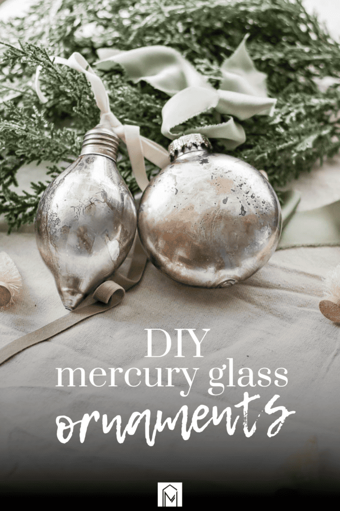How To Make Easy Faux DIY Mercury Glass Christmas Ornaments